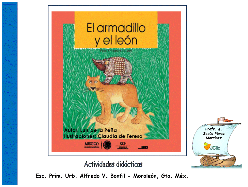 El armadillo y el león